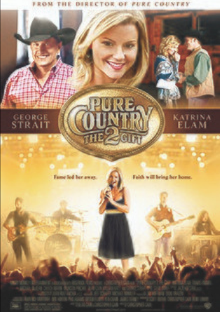 Pure Country 2 Movie Poster: George Strait, Dean Cain, William Katt